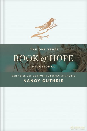 One Year Book of Hope Devotional, The: Daily Biblical Comfort for When Life Hurts - Nancy Guthrie [KSIĄŻKA]