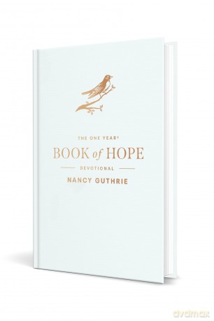 One Year Book of Hope Devotional, The: Daily Biblical Comfort for When Life Hurts - Nancy Guthrie [KSIĄŻKA]