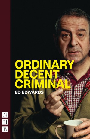 Ordinary Decent Criminal - Ed Edwards [KSIĄŻKA]