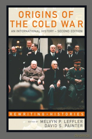 Origins of the Cold War: An International History - Melvyn leffler [KSIĄŻKA]