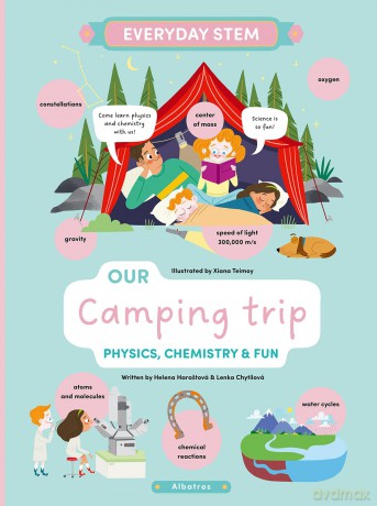 Our Camping Trip: Physics, Chemistry, and Fun - Lenka Chytilova [KSIĄŻKA]