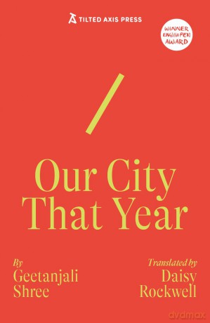 Our City That Year - Geetanjali Shree [KSIĄŻKA]