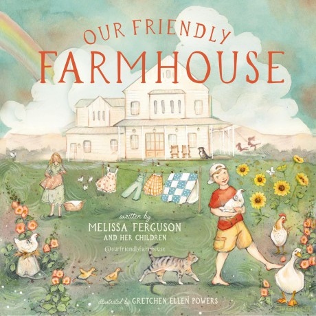 Our Friendly Farmhouse - Melissa Ferguson [KSIĄŻKA]