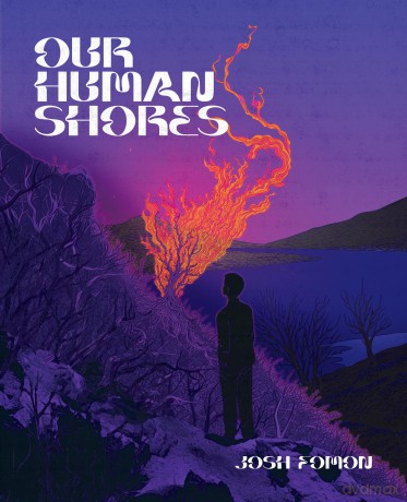 Our Human Shores - Josh Fomon [KSIĄŻKA]