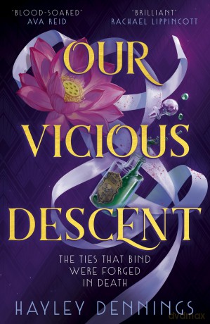 Our Vicious Descent: a pulse-pounding sapphic romantasy set in 1920s Harlem! - Hayley Dennings [KSIĄŻKA]