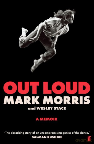 Out Loud: A Memoir - Mark Morris [KSIĄŻKA]