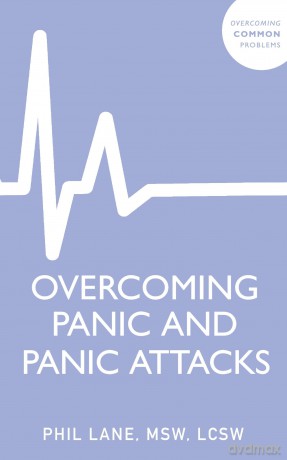 Overcoming Panic and Panic Attacks: Adaptive Skills to Release Panic's Grip on Your Life - Phil Lane [KSIĄŻKA]