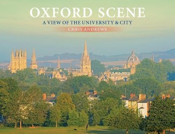Oxford Scene: A view of the University and City - Chris Andrews [KSIĄŻKA]