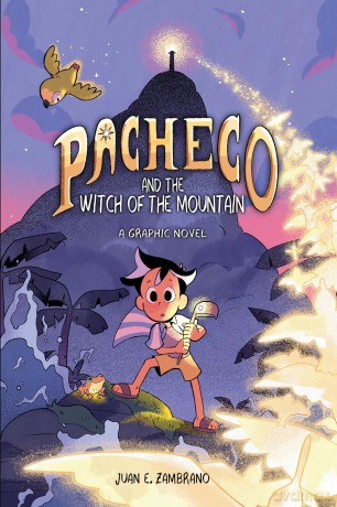 Pacheco and the Witch of the Mountain: A Graphic Novel - Juan E. Zambrano [KSIĄŻKA]