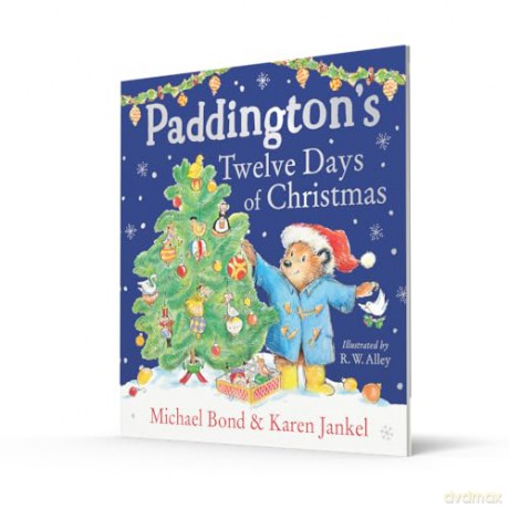 Paddington's Twelve Days of Christmas: A funny, festive, illustrated book about the bestselling classic bear from Peru. The perfect Christmas gift for toddlers and kids aged 3+ - Michael Bond [KSIĄŻKA]