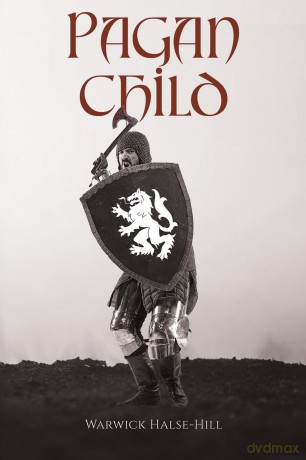 Pagan Child - Warwick Halse-Hill [KSIĄŻKA]