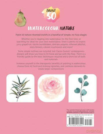 Paint 50: Watercolour Nature: From basic shapes to amazing paintings in super-easy steps - Clarice Gomes [KSIĄŻKA]
