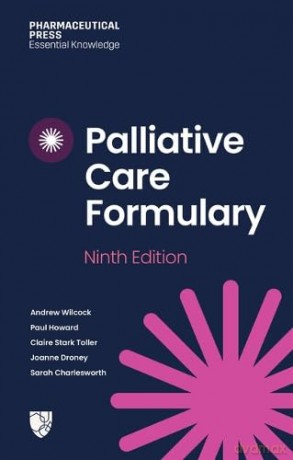Palliative Care Formulary - Andrew Wilcock [KSIĄŻKA]