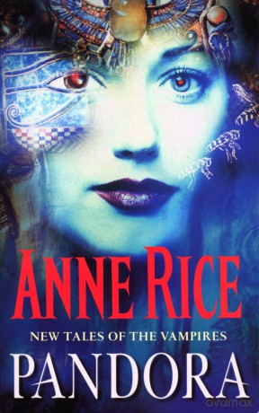 Pandora - Anne Rice [KSIĄŻKA]