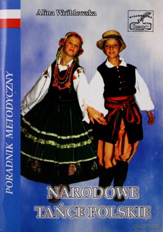 Narodowe Tańce Polskie. Poradnik Metodyczny Z Płytą Cd