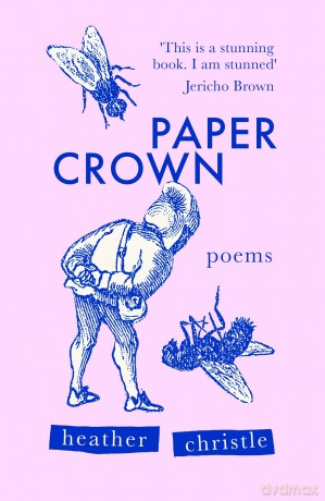 Paper Crown - Heather Christle [KSIĄŻKA]