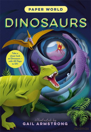 Paper World: Dinosaurs: A fact-packed novelty book with 30 flaps to lift! - Ruth Symons [KSIĄŻKA]