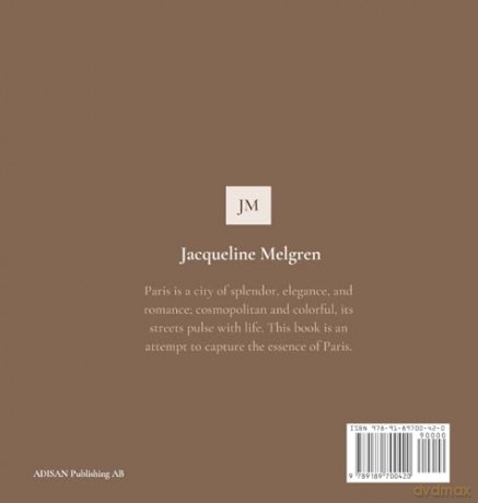 Paris: The Quintessential Coffee Table Book - Jacqueline Melgren [KSIĄŻKA]