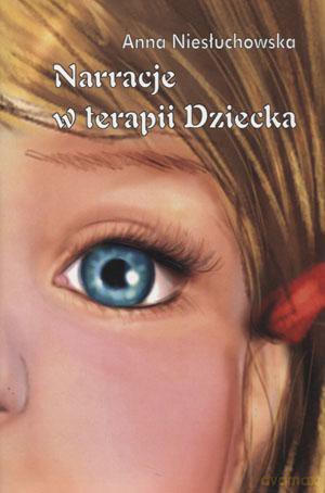Narracje W Terapii Dziecka