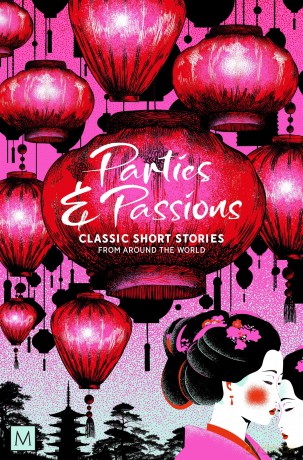 Parties and Passions: Classic Short Stories from Around the World - Elena Richards [KSIĄŻKA]