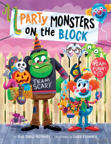 Party Monsters on the Block: 2 - Sue Ganz-Schmitt [KSIĄŻKA]