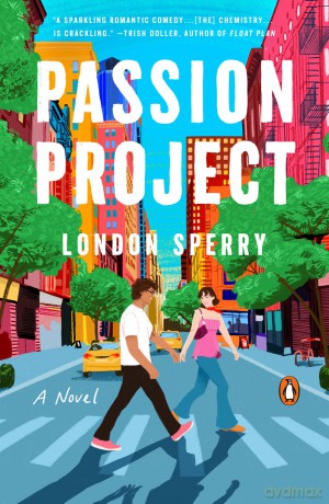 Passion Project: A Novel - London Sperry [KSIĄŻKA]