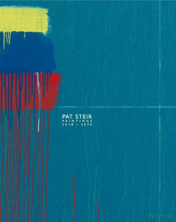 Pat Steir: Paintings, 2018-2025 - Colm Tóibín [KSIĄŻKA]