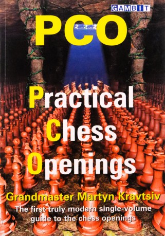 PCO: Practical Chess Openings - Martyn Kravtsiv [KSIĄŻKA]