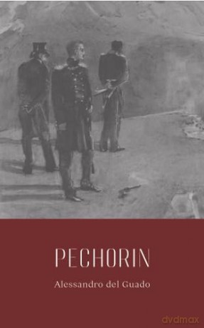 Pechorin - Alessandro del Guado [KSIĄŻKA]