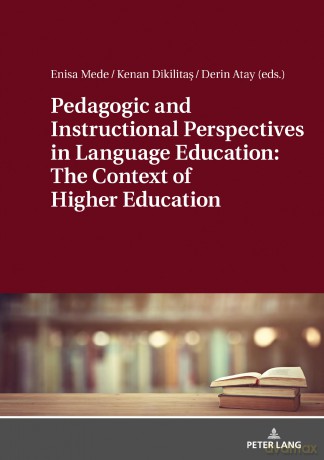 Pedagogic and Instructional Perspectives in Language Education: The Context of Higher Education - Mede [KSIĄŻKA]
