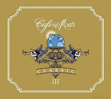 Cafe Del Mar Classic 3 [CD]