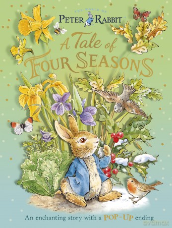 Peter Rabbit: A Tale of Four Seasons: An Enchanting Story with a Pop-up Ending - Beatrix Potter [KSIĄŻKA]