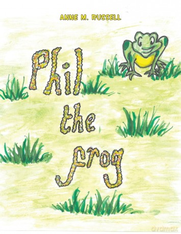 Phil the Frog - Anne M. Russell [KSIĄŻKA]