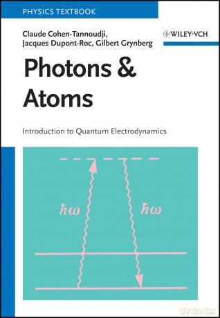 Photons and Atoms: Introduction to Quantum Electrodynamics - Claude Cohen-Tannoudji [KSIĄŻKA]