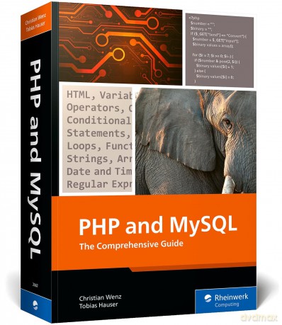 PHP and MySQL: The Comprehensive Guide - Christian Wenz [KSIĄŻKA]