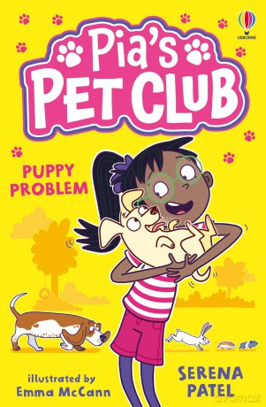 Pia's Pet Club: Puppy Problem - Serena Patel [KSIĄŻKA]