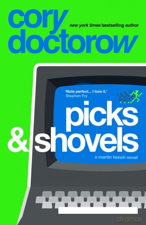 Picks and Shovels - Cory Doctorow [KSIĄŻKA]