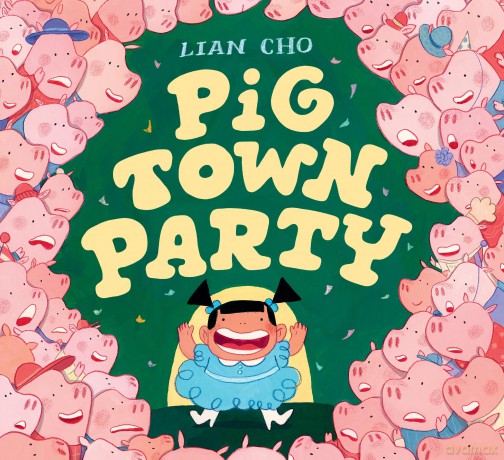Pig Town Party - Lian Cho [KSIĄŻKA]