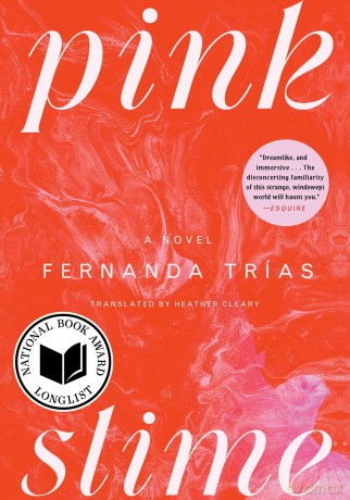 Pink Slime - Fernanda Trías [KSIĄŻKA]