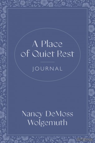 Place of Quiet Rest Journal, A - Nancy DeMoss Wolgemuth [KSIĄŻKA]