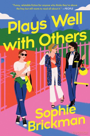 Plays Well with Others: A Novel - Sophie Brickman [KSIĄŻKA]