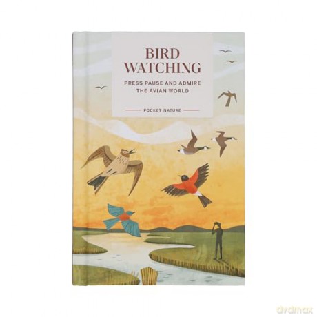 Pocket Nature: Bird-Watching: Press Pause and Admire the Avian World - Andrea Debbink [KSIĄŻKA]