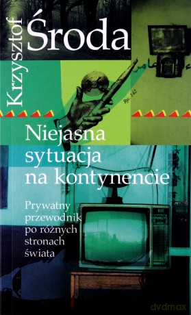 Niejasna Sytuacja Na Kontynencie