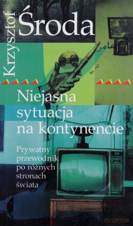 Niejasna Sytuacja Na Kontynencie