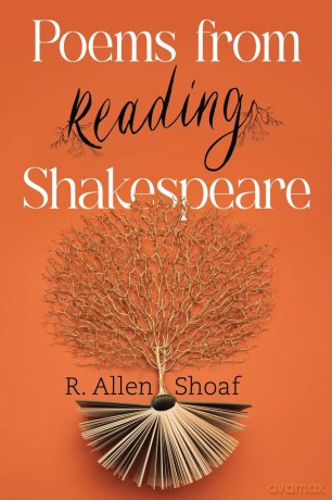 Poems from Reading Shakespeare - R. Allen Shoaf [KSIĄŻKA]