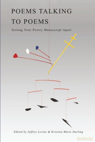 Poems Talking to Poems: Setting Your Poetry Manuscript Apart - Jeffrey Levine [KSIĄŻKA]