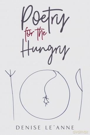 Poetry for the Hungry - Denise Le'Anne [KSIĄŻKA]