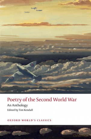 Poetry of the Second World War: An Anthology - Tim Kendall [KSIĄŻKA]