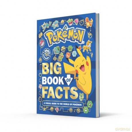 Pokémon: Big Book of Facts: A Visual Guide to the World of Pokémon. Every fact, stat and figure you've ever wanted to know. The perfect gift for every Pokémon fan. - Farshore [KSIĄŻKA]