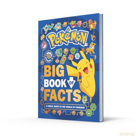 Pokémon: Big Book of Facts: A Visual Guide to the World of Pokémon. Every fact, stat and figure you've ever wanted to know. The perfect gift for every Pokémon fan. - Farshore [KSIĄŻKA]
